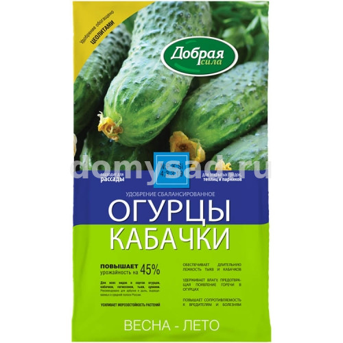 Добрая Сила удобрение Огурцы-Кабачки пакет 0,9 кг. (12) DS22010021